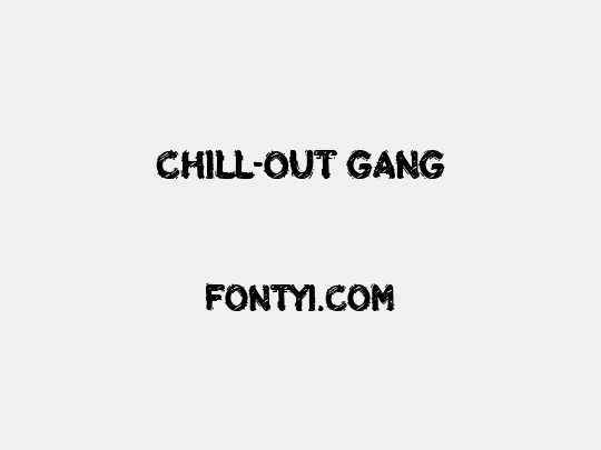 Chill-out Gang