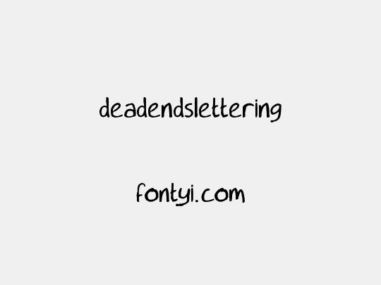 deadendslettering