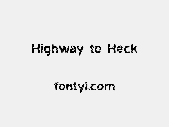 Highway to Heck