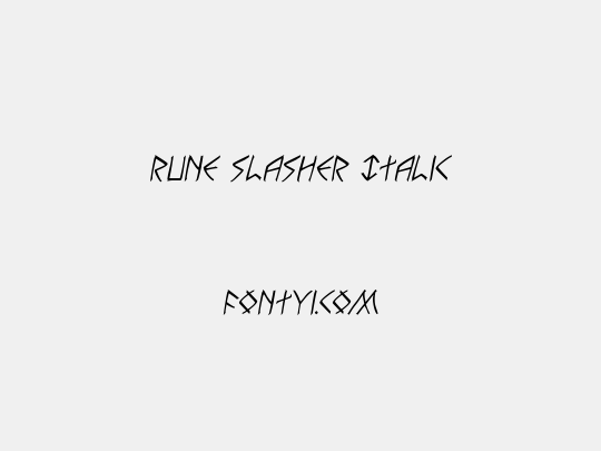 Rune Slasher Italic
