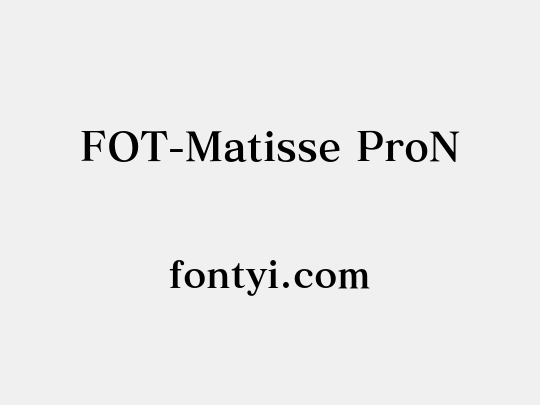 FOT-Matisse ProN