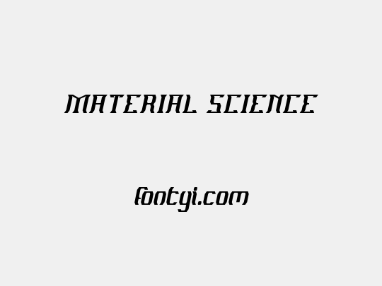 MATERIAL SCIENCE