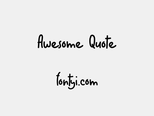 Awesome Quote