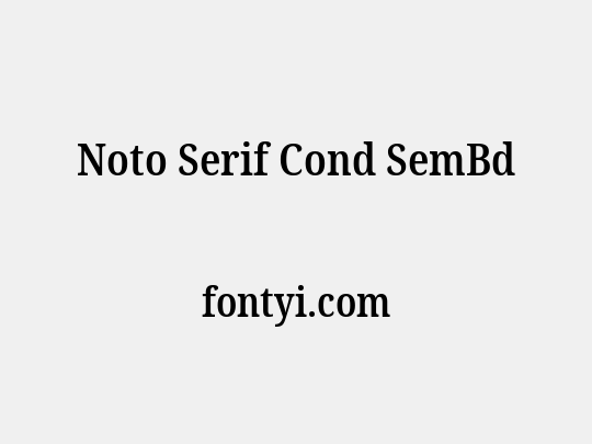 Noto Serif Cond SemBd