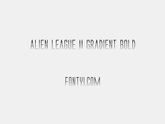 Alien League II Gradient Bold