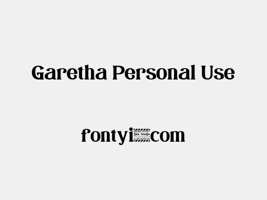 Garetha Personal Use