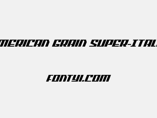 American Grain Super-Italic