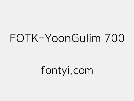FOTK-YoonGulim 700