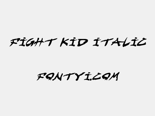 Fight Kid Italic