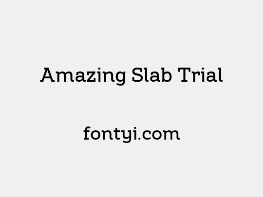 Amazing Slab Trial