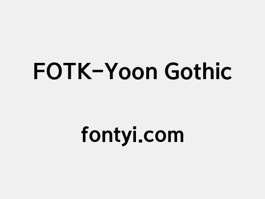 FOTK-Yoon Gothic