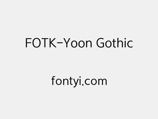 FOTK-Yoon Gothic