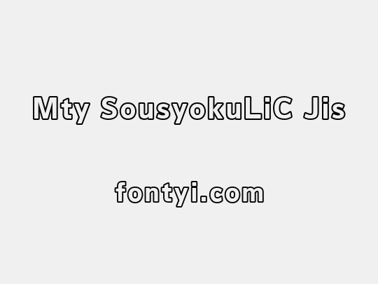 Mty SousyokuLiC Jis