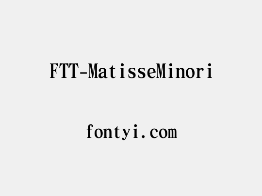 FTT-MatisseMinori