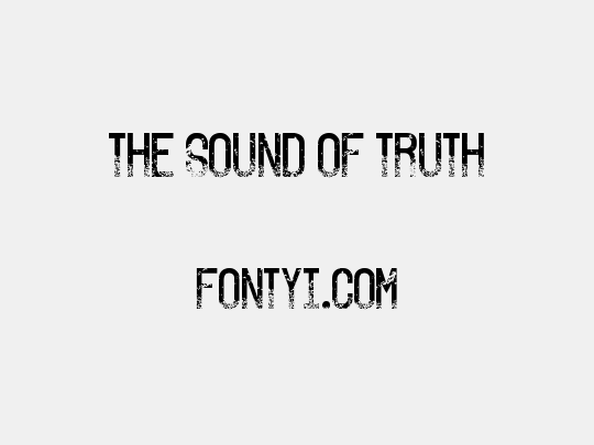 The Sound of Truth