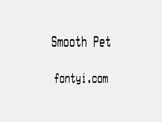 Smooth Pet