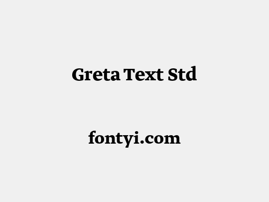 Greta Text Std