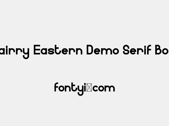 Fairry Eastern Demo Serif Bold