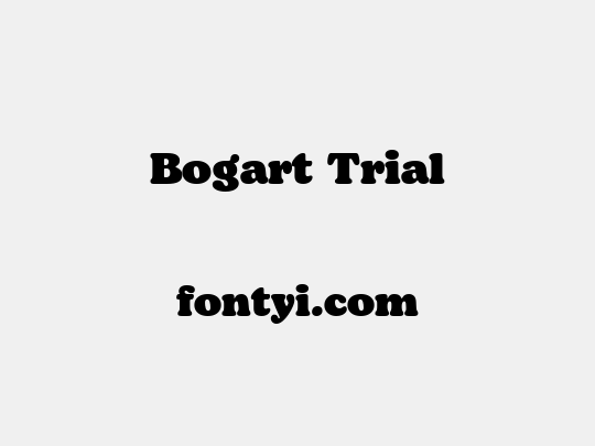 Bogart Trial