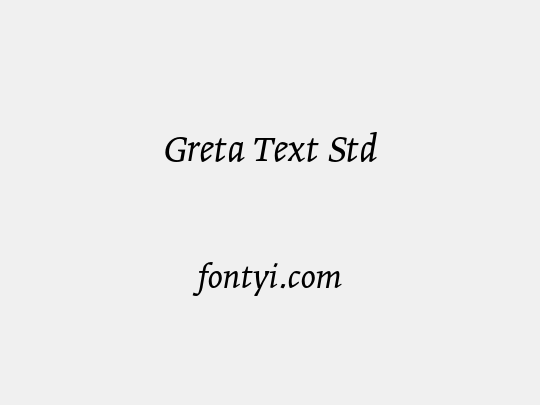 Greta Text Std