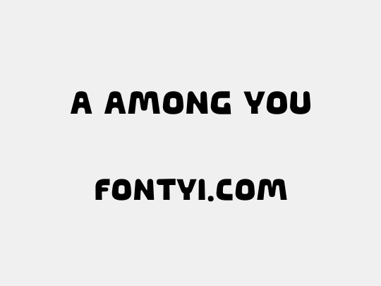a Among You