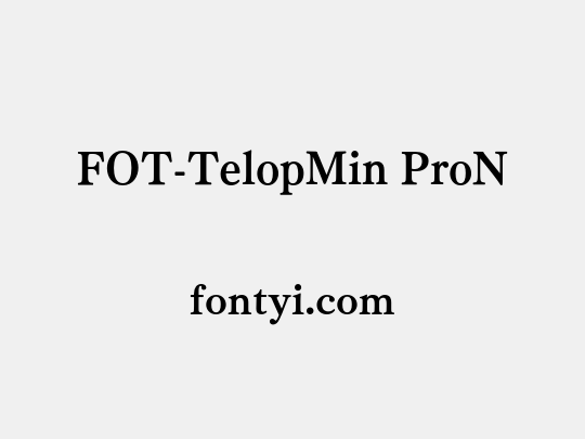 FOT-TelopMin ProN