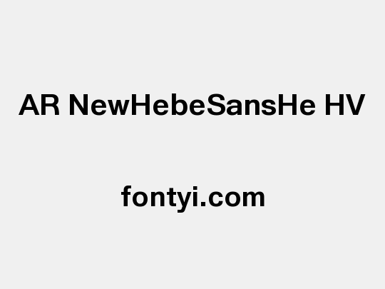AR NewHebeSansHe HV