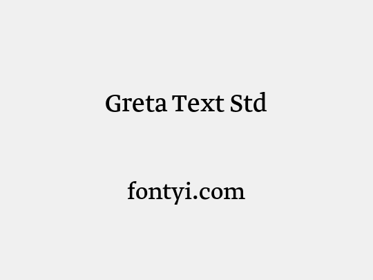 Greta Text Std