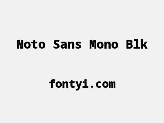 Noto Sans Mono Blk