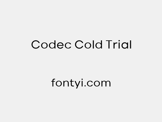 Codec Cold Trial