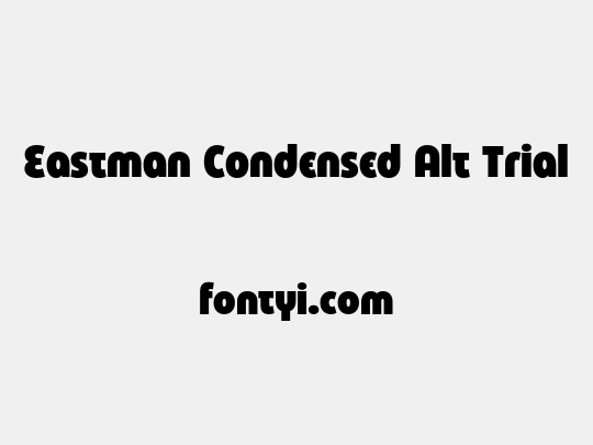 Eastman Condensed Alt Trial