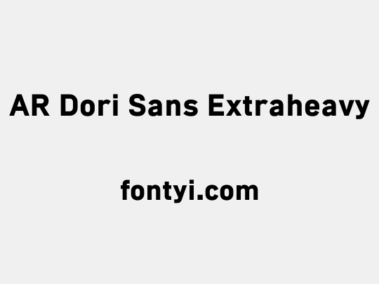 AR Dori Sans Extraheavy
