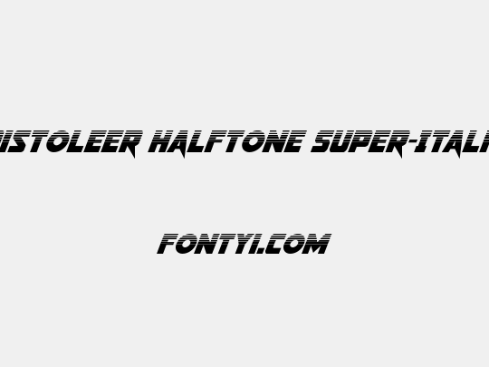 Pistoleer Halftone Super-Italic