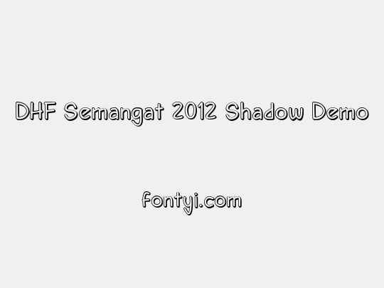 DHF Semangat 2012 Shadow Demo