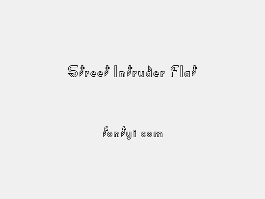 Street Intruder Flat