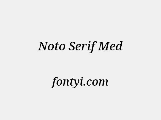 Noto Serif Med