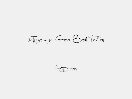 Jellyka - le Grand Saut Textual