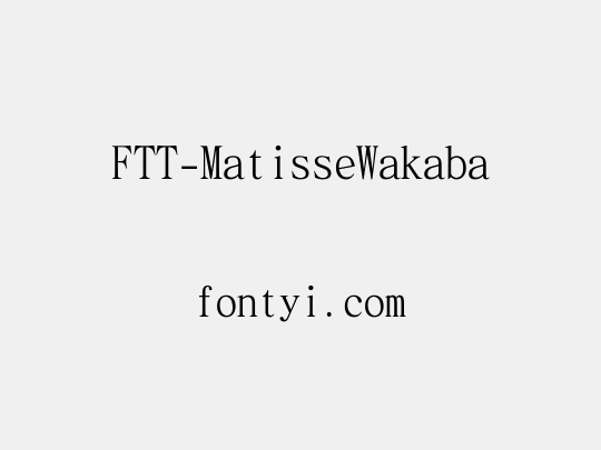 FTT-MatisseWakaba