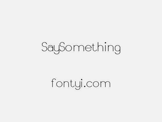 SaySomething