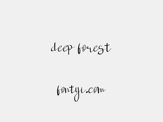 deep forest