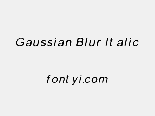 Gaussian Blur Italic