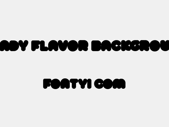 CANDY FLAVOR BACKGROUND