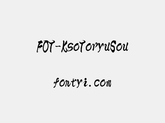 FOT-KsoToryuSou