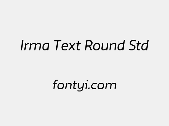 Irma Text Round Std