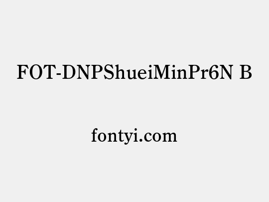 FOT-DNPShueiMinPr6N B