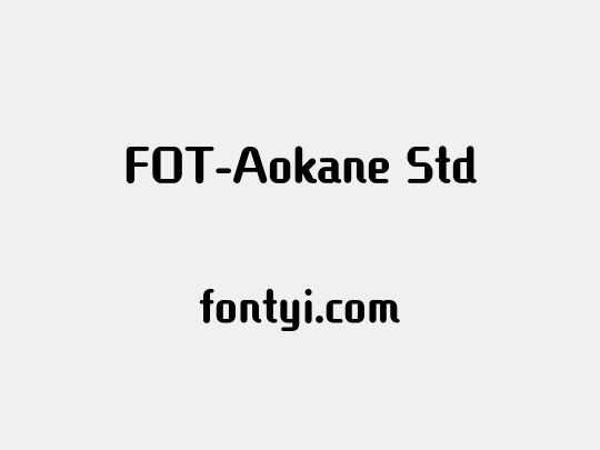 FOT-Aokane Std