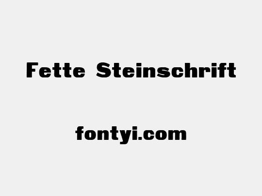 Fette Steinschrift