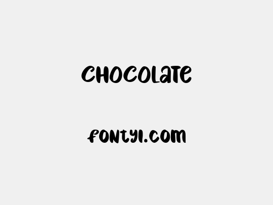 CHOCOLATE