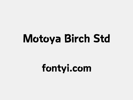 Motoya Birch Std