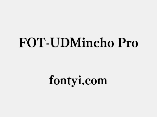 FOT-UDMincho Pro